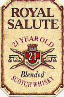 Royal Salute 21 Years old.